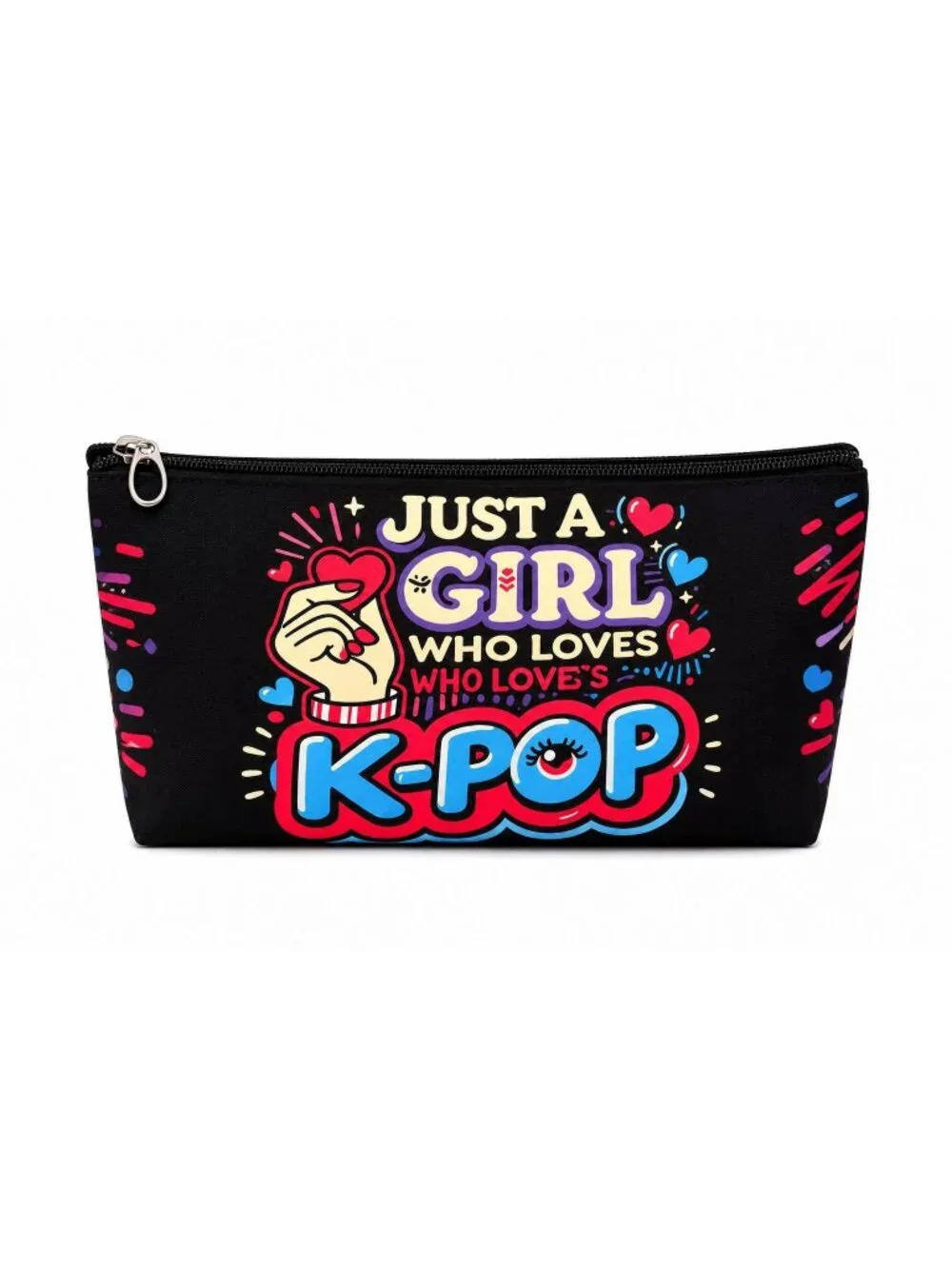 Just a Girl Who Loves K-Pop Pencil Cosmetic Bag